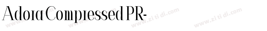 Adora Compressed PR字体转换